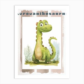 Cute Cartoon Acrocanthosaurus Dinosaur Watercolour 2 Poster Art Print