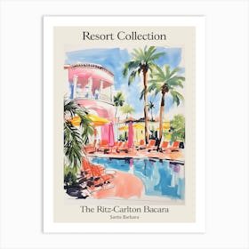 Poster Of The Ritz Carlton Bacara, Santa Barbara   Santa Barbara, California   Resort Collection Storybook Illustration 8 Art Print