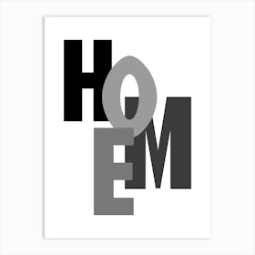 Home Word Art Grey Art Print