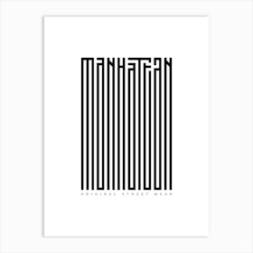 Manhattan - Original Street Wear Art Print