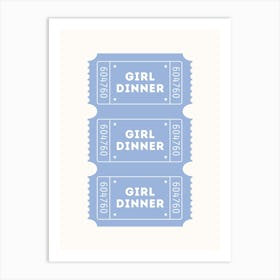 Girl Dinner Ticket Print Art Print