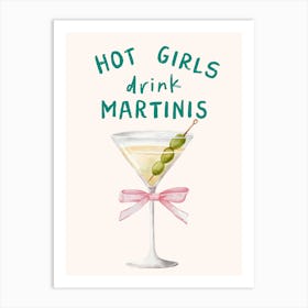 Hot Girls Drink Martinis Print Art Print