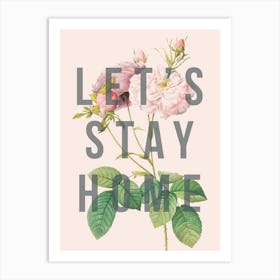 Stay Home Art Print