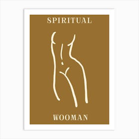 Spiritual Wooman Art Print