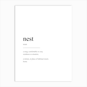Nest Definition Print Art Print