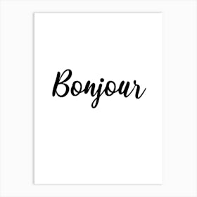 Bonjour 2 Art Print