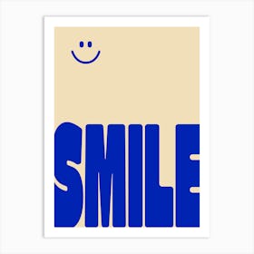 Smile! Blue Art Print