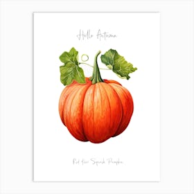 Hello Autumn Red Kuri Squash Pumpkin Watercolour Illustration 4 Art Print