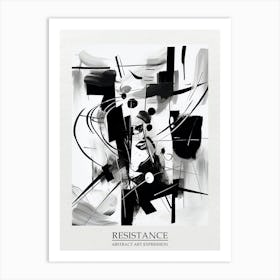 Resistance Abstract Black And White 2 Poster Art Print