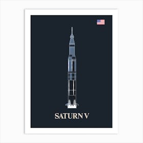 Space Serie Saturn V Art Print