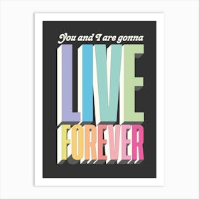 Oasis Live Forever Art Print