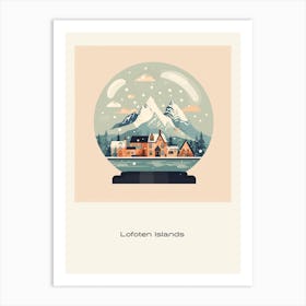 Lofoten Islands Norway Snowglobe Poster Art Print