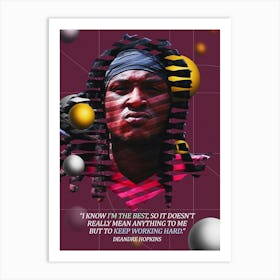 Quote In Ribbon Famous People Deandre Hopkins — I Know I M The Best Art Print