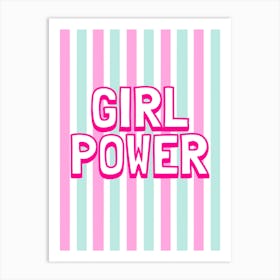 Girl Power Pink and Green Stripes Art Print