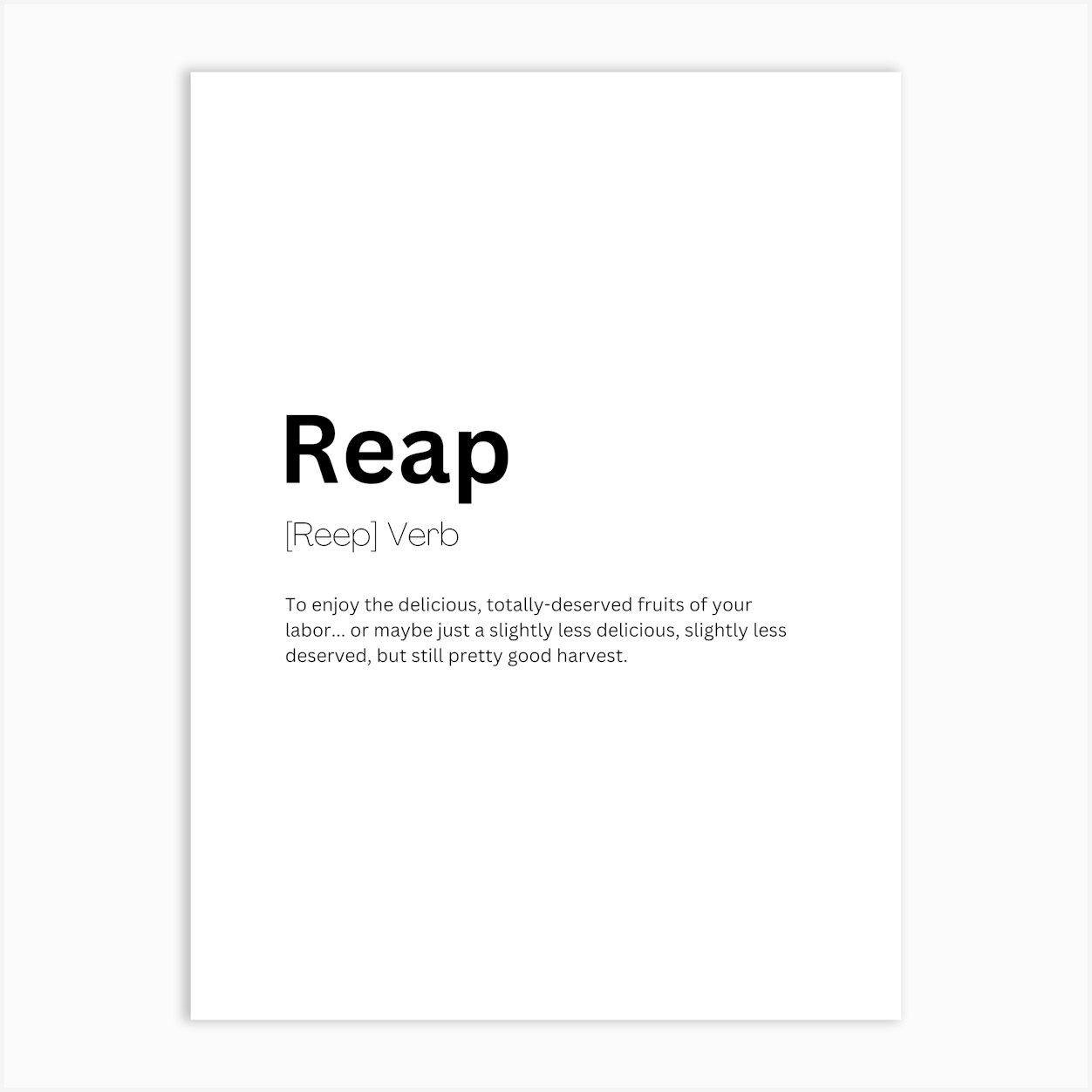 Reap Definition Meaning Art Print by Kaigozen