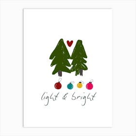 Light & Bright Art Print