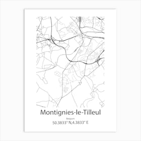 Montignies Le Tilleul,Belgium Minimalist Map Art Print