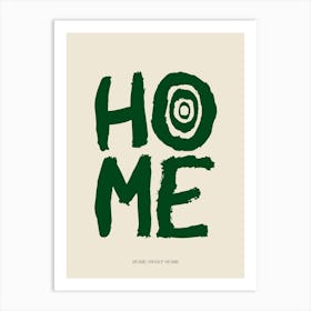 HOME Green Print Art Print