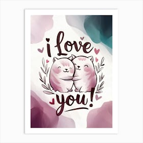 I Love You 7 Art Print