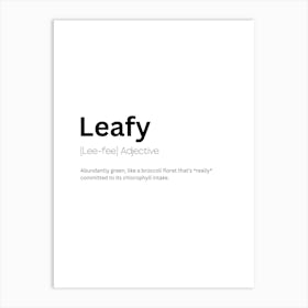 Leafy Definition Meaning Art Print