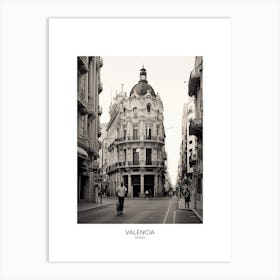 Poster Of Valencia, Spain, Black And White Analogue Photography 3 Art Print