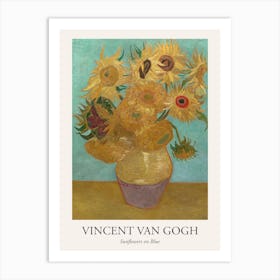Sunflowers On Blue, Van Gogh Poster Art Print
