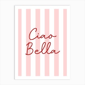 Ciao Bella Pink Stripes Art Print