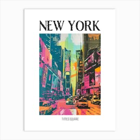 Times Square New York Colourful Silkscreen Illustration 4 Poster Art Print