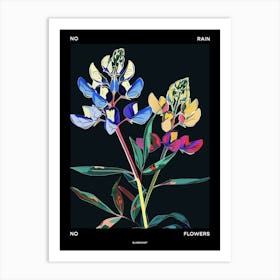 No Rain No Flowers Poster Bluebonnet 5 Art Print