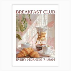 Breakfast Club Chemex Coffee And Croissants 4 Art Print