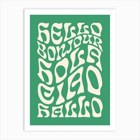 Hello, Bonjour Green Art Print