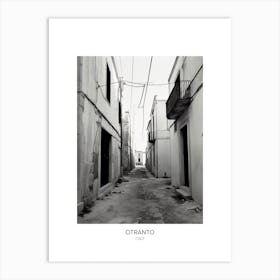 Poster Of Otranto, Italy, Black And White Photo 4 Art Print