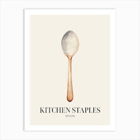 Kitchen Staples Spoon 3 Art Print