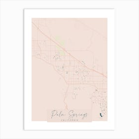 Palm Springs California Pink and Blue Cute Script Street Map Art Print