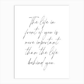 Life Motivational Quote Print Art Print