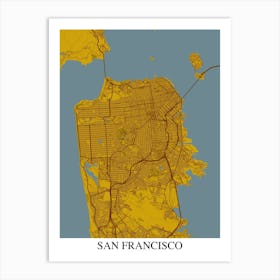 San Francisco California Yellow Blue Art Print
