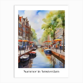 Summer in Amsterdam. 6 Art Print