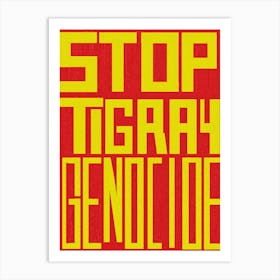 Stop Tigray Genocide Art Print