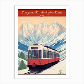 Tateyama Kurobe Alpine Route, Japan Vintage Travel Art 2 Poster Art Print