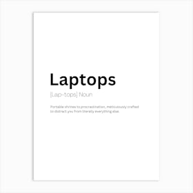 Laptops Definition Meaning Art Print