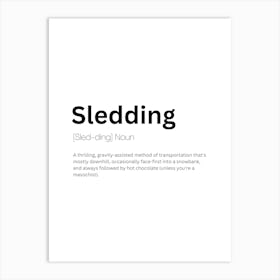 Sledding Definition Meaning Art Print