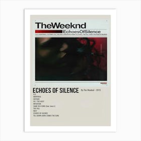 Echoes Of Silence By The Weeknd 2015 Poster 1 Art Print