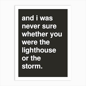 The Storm Life Quote Statement In Black Art Print