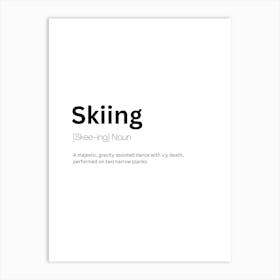 Skiing Definition Meaning 1 Art Print