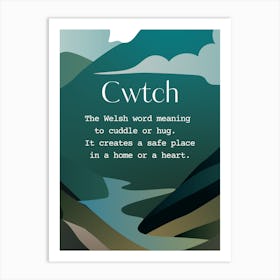 Welsh Cwtch Quote Blue Mountains and River Art Print