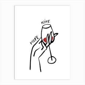 More Wine, Kitchen, Bar Art Print