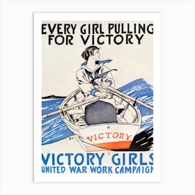 Every Girl Pulling For Victory, Victory Girls United War Work Campaign (1918), Edward Penfield Art Print