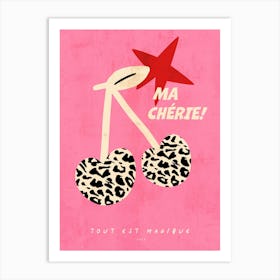 Ma Cherie! Pink Art Print