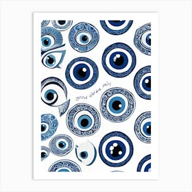 Evil Eye, Good Vibes Only Art Print