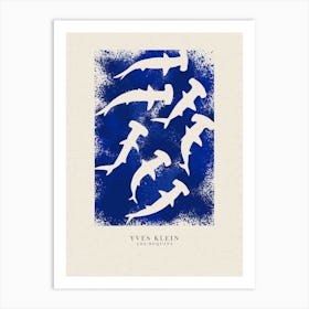 Yves Klein Blue Hammerhead Sharks Art Print
